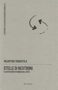 Stelle di neutroni. Poesie scritte col «mal di testo»