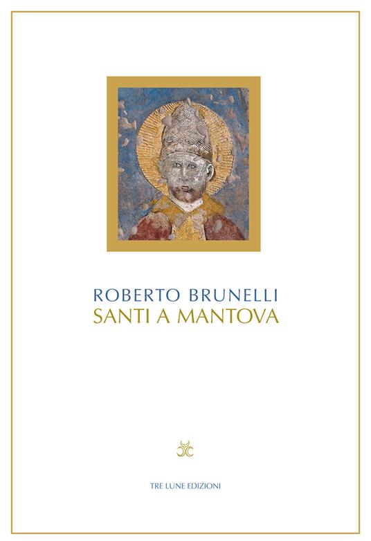 Santi a Mantova - Roberto Brunelli - copertina