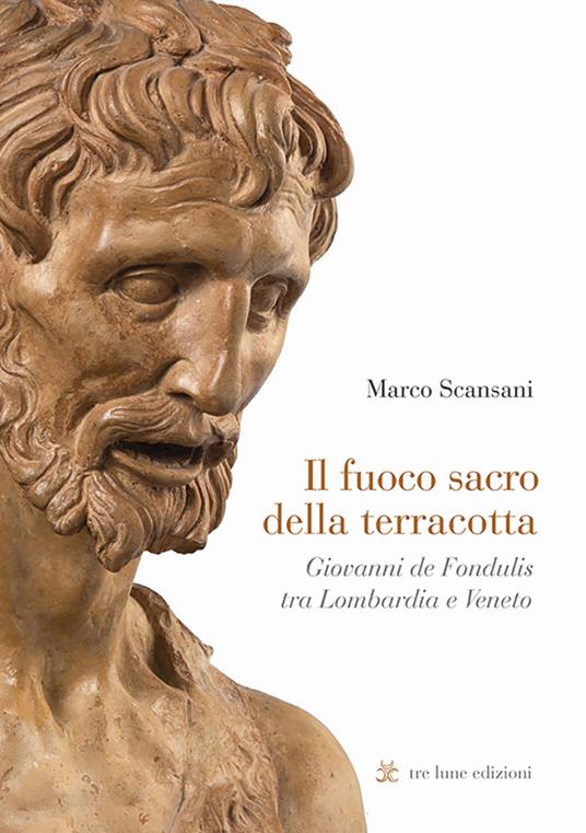 Il fuoco sacro della terracotta - Marco Scansani - copertina