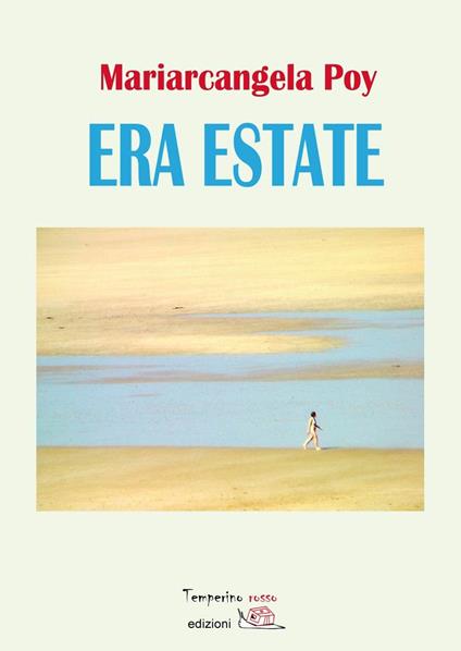 Era estate - Mariarcangela Poy - copertina