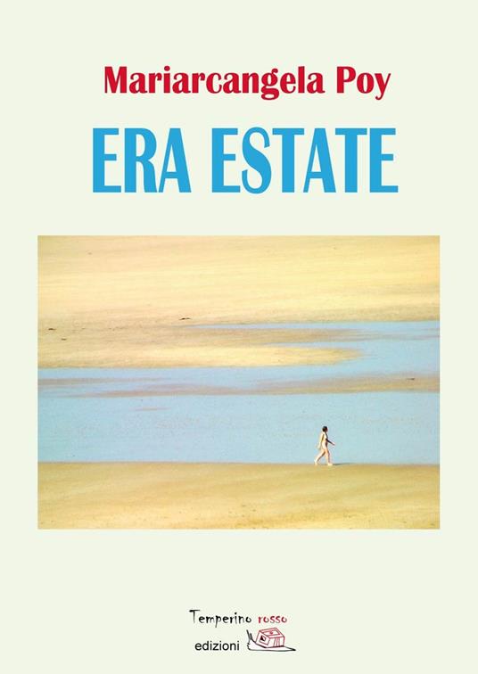 Era estate - Mariarcangela Poy - copertina