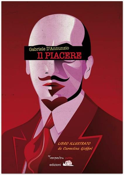 Il piacere - Gabriele D'Annunzio,Carmelina Gioffré - ebook