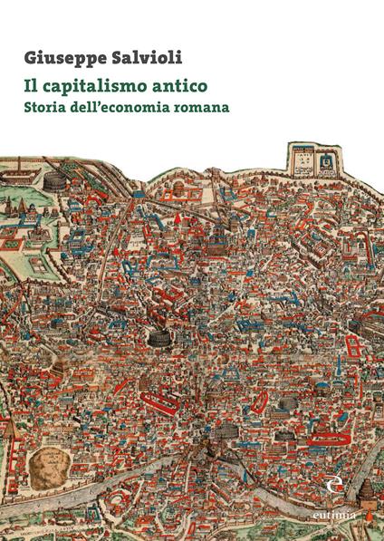 Il capitalismo antico. Storia dell’economia romana - Giuseppe Salvioli - copertina