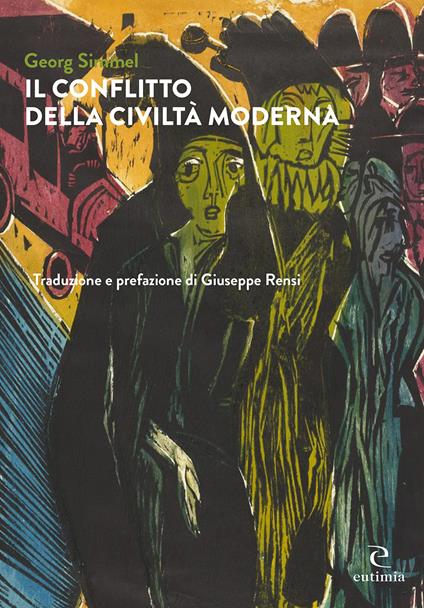 Il conflitto della civiltà moderna - Georg Simmel - copertina