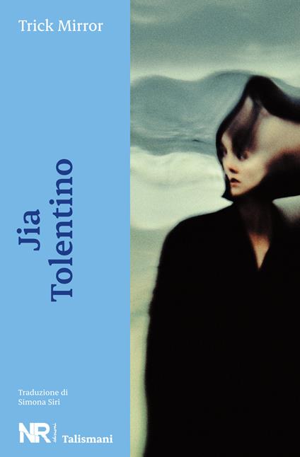 Trick Mirror - Jia Tolentino - copertina