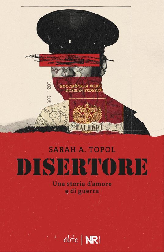 Disertore - Sarah A. Topol,Gianluca Di Tommaso - ebook