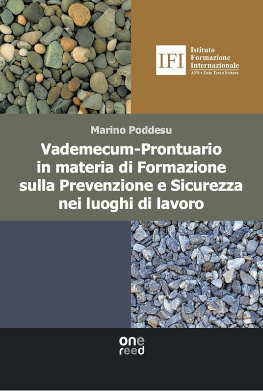 Vademecum-prontuario in materia di formazione sulla prevenzione e sicurezza nei luoghi di lavoro - Marino Poddesu - copertina