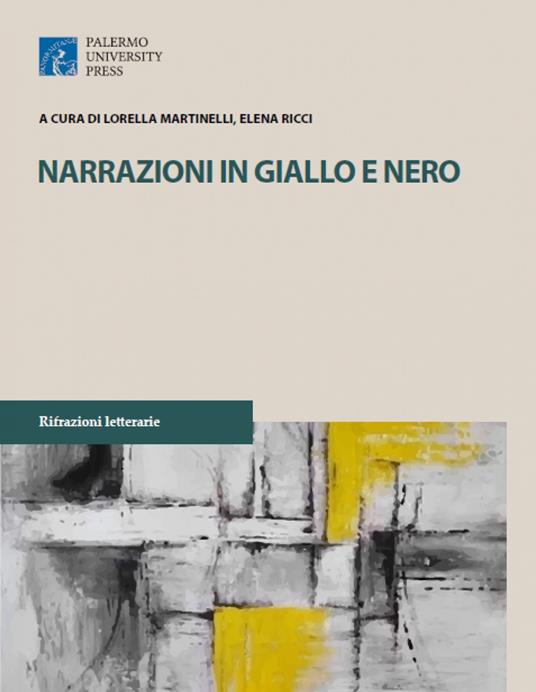 Narrazioni giallo e nero. Atti della giornata di studio Pescara a Luci Giall - copertina