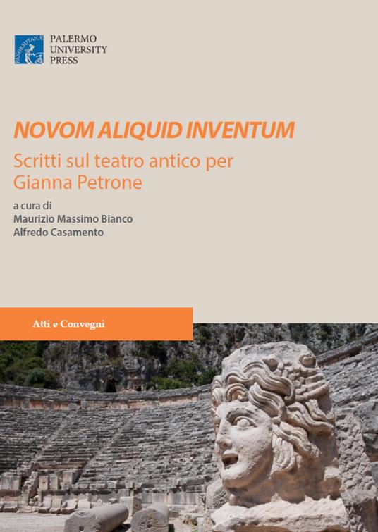 Novom aliquid inventum. Scritti sul teatro antico per Gianna Petrone. Ediz. speciale - copertina