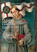 Un santo per ogni campanile. Il culto dei santi patroni in Abruzzo. Vol. 5: taumaturghi. Due predicatori dell'osservanza. Tre santi della controriforma, I.