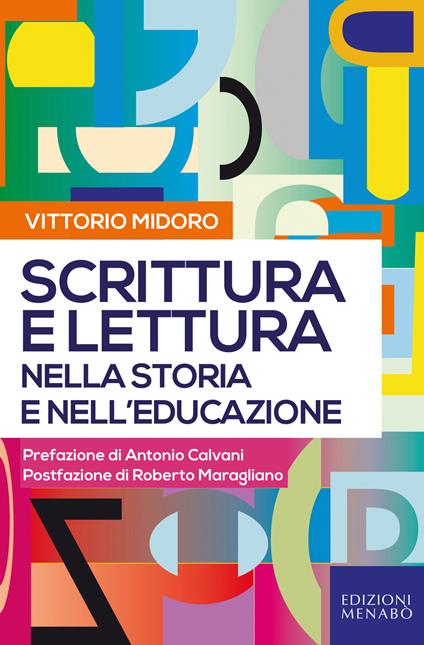 Scrittura e lettura nella storia e nell'educazione - Vittorio Midoro - copertina