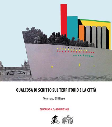 Qualcosa di scritto sul territorio e la città - Tommaso Di Biase - copertina