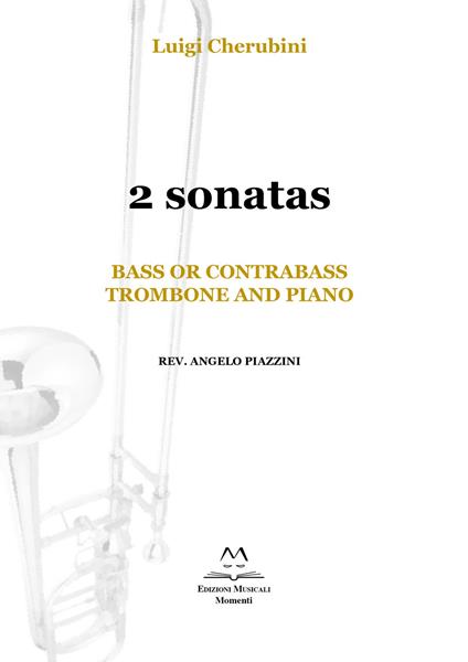 2 Sonatas. Bass or Contrabass, trombone and piano. Spartito - Luigi Cherubini - copertina