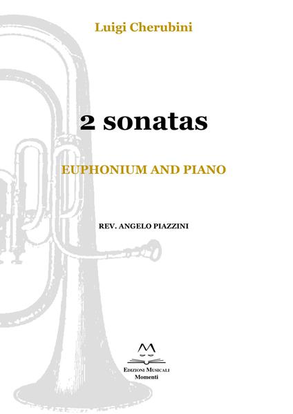 2 Sonatas. Euphonium and piano. Spartito - Luigi Cherubini - copertina