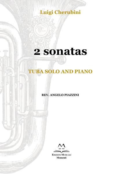 2 Sonatas. Tuba solo and piano - Luigi Cherubini - copertina