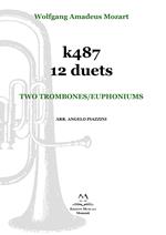 k487 12 duets. Two trombones/euphoniums. Spartito