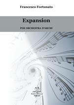 Expansion. Per orchestra d'archi
