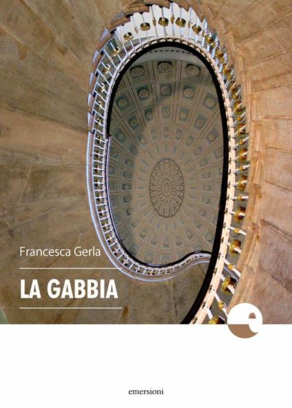 La gabbia - Francesca Gerla - copertina