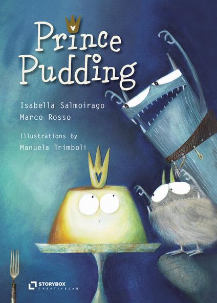 Prince Pudding - Isabella Salmoirago,Marco Antonio Rosso - copertina