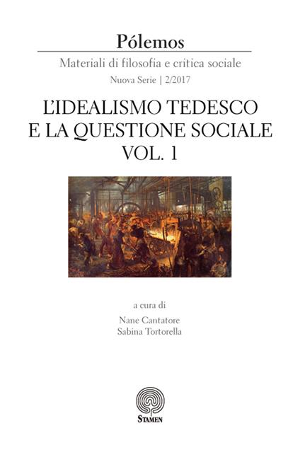 Pólemos. Materiali di filosofia e critica sociale. Nuova serie (2017). Vol. 2: idealismo tedesco e la questione sociale. Parte prima, L'. - copertina