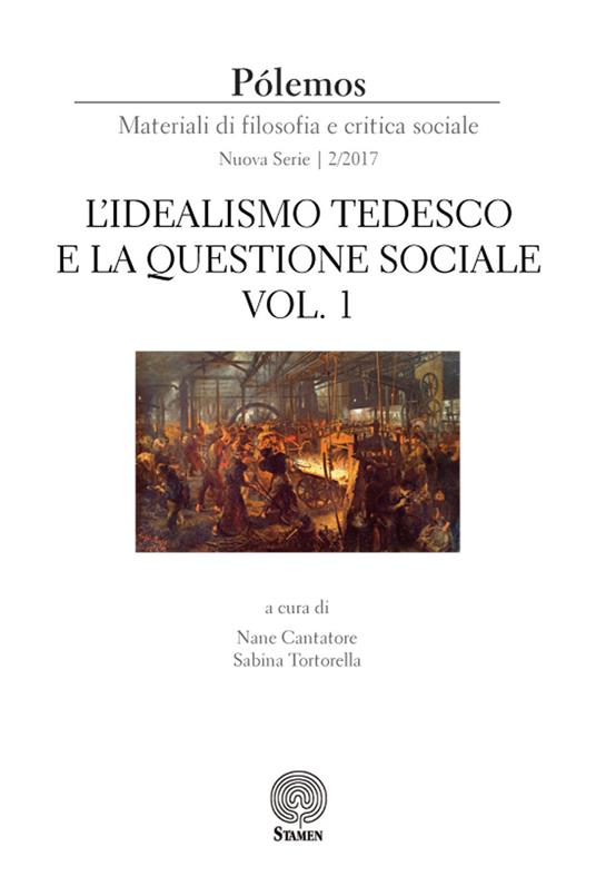 Pólemos. Materiali di filosofia e critica sociale. Nuova serie (2017). Vol. 2: idealismo tedesco e la questione sociale. Parte prima, L'. - copertina