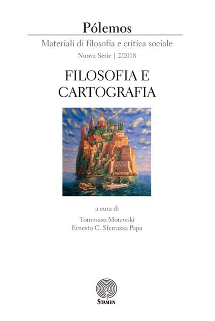Pólemos. Materiali di filosofia e critica sociale. Nuova serie (2018). Vol. 2: Filosofia e cartografia. - copertina