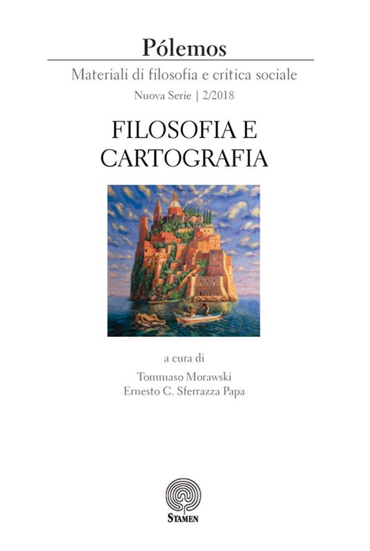 Pólemos. Materiali di filosofia e critica sociale. Nuova serie (2018). Vol. 2: Filosofia e cartografia. - copertina