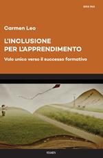 L' inclusione per l'apprendimento. Volo unico verso il successo formativo