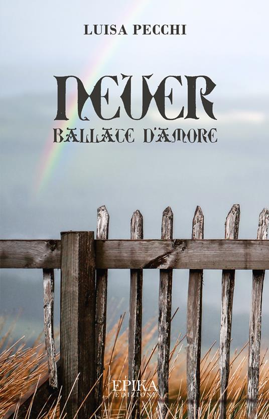 Never. Ballate d'amore - Luisa Pecchi - copertina