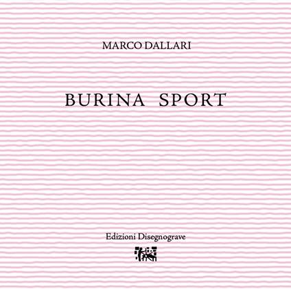 Burina sport - Marco Dallari - copertina