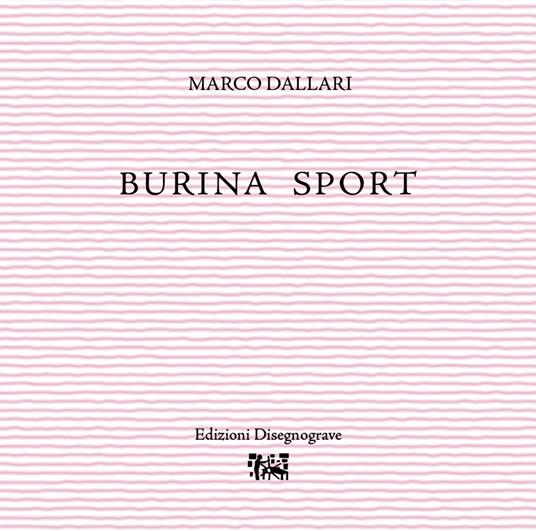 Burina sport - Marco Dallari - copertina