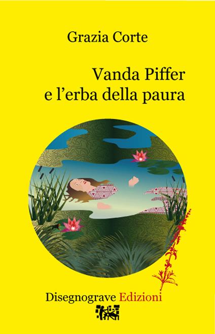 Vanda Piffer e l'erba della paura - Grazia Corte - copertina