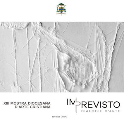 Imprevisto. Dialoghi d'arte. Ediz. illustrata - Michele Porsia - copertina