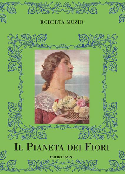 Il pianeta di fiori - Roberta Muzio - copertina