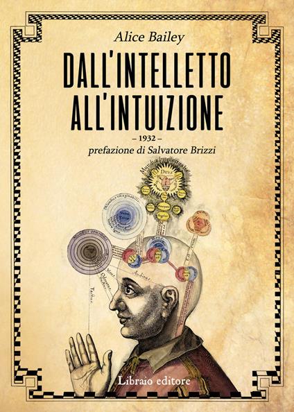 Dall'intelletto all'intuizione - Alice A. Bailey - copertina