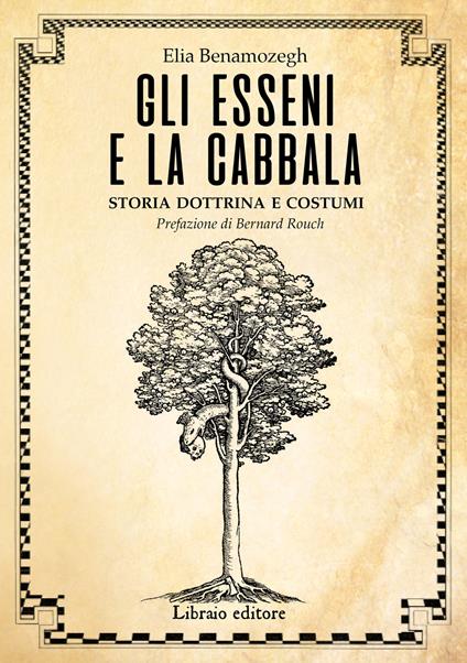 Gli Esseni e la Cabala. Storia dottrina e costumi - Elia Benamozegh - copertina