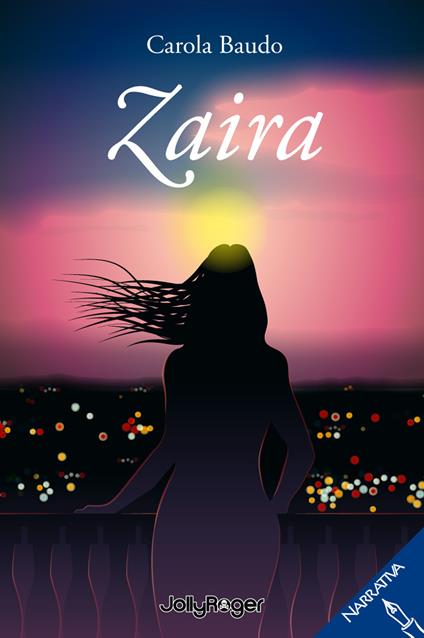 Zaira. Con Segnalibro - Carola Baudo - copertina