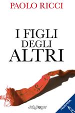 I figli degli altri