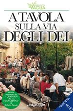 A tavola sulla via degli Dei