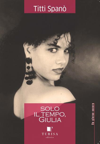 Solo il tempo, Giulia - Titti Spanò - copertina