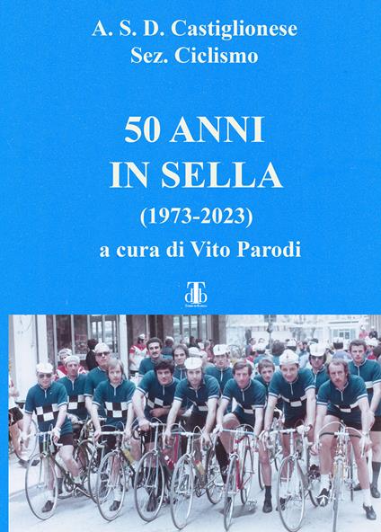 50 anni in sella (1973-2023) - copertina