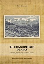 Le consorterie di Ayas ed altri frammenti di storia locale
