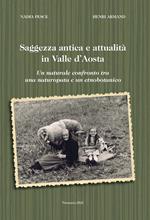 Saggezza antica e attualità in Valle d'Aosta. un naturale confronto tra una naturopata e un etnobotanico