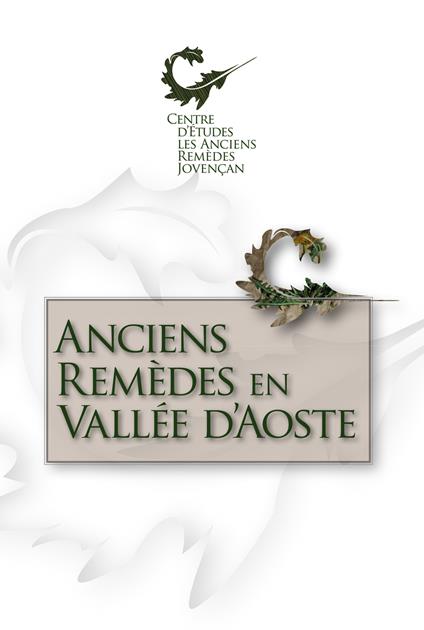 Anciens remedes en Vallee d'Aoste - Centre d'Etudes les Anciens Remèdes - copertina