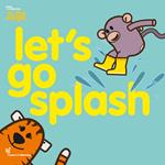 Learn with Mummy in the jungle. Ediz. illustrata. Vol. 2: Let's go splash.
