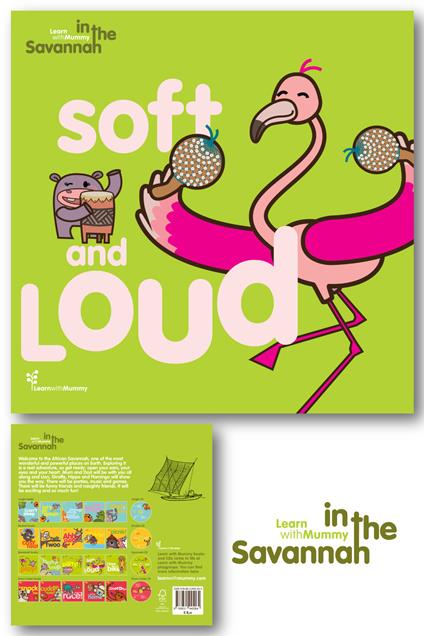 Soft and loud. Learn with Mummy in the savannah. Ediz. a colori - Letizia Quaranta - copertina