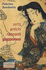 Sette antichi racconti giapponesi