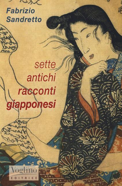 Sette antichi racconti giapponesi - Fabrizio Sandretto - copertina