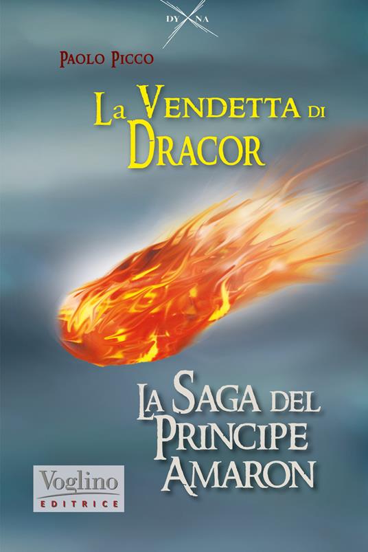 La vendetta di Dracor. La saga del Principe Amaron - Paolo Picco - copertina
