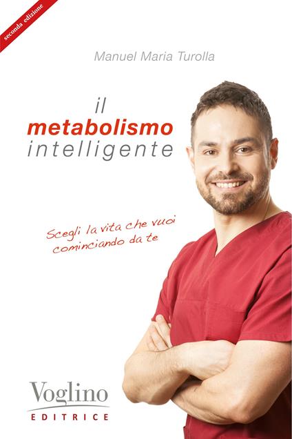 Il metabolismo intelligente - Manuel Maria Turolla - copertina